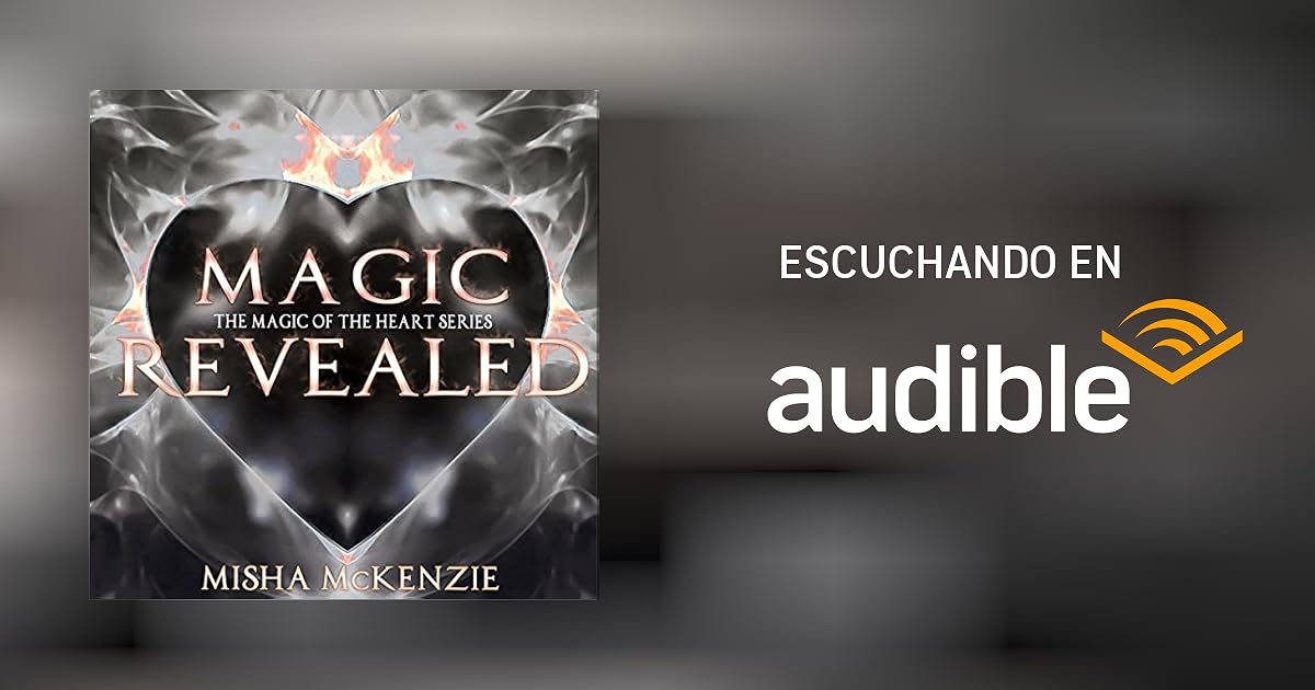 Magic Revealed por Misha McKenzie Audiolibro